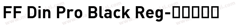 FF Din Pro Black Reg字体转换